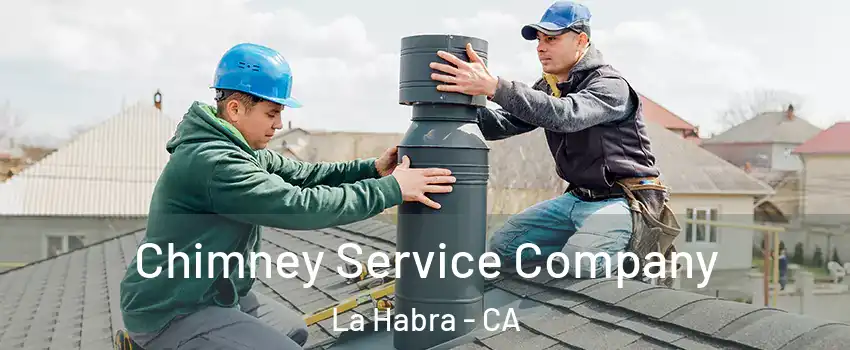  Chimney Service Company La Habra - CA