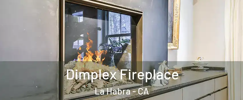  Dimplex Fireplace La Habra - CA